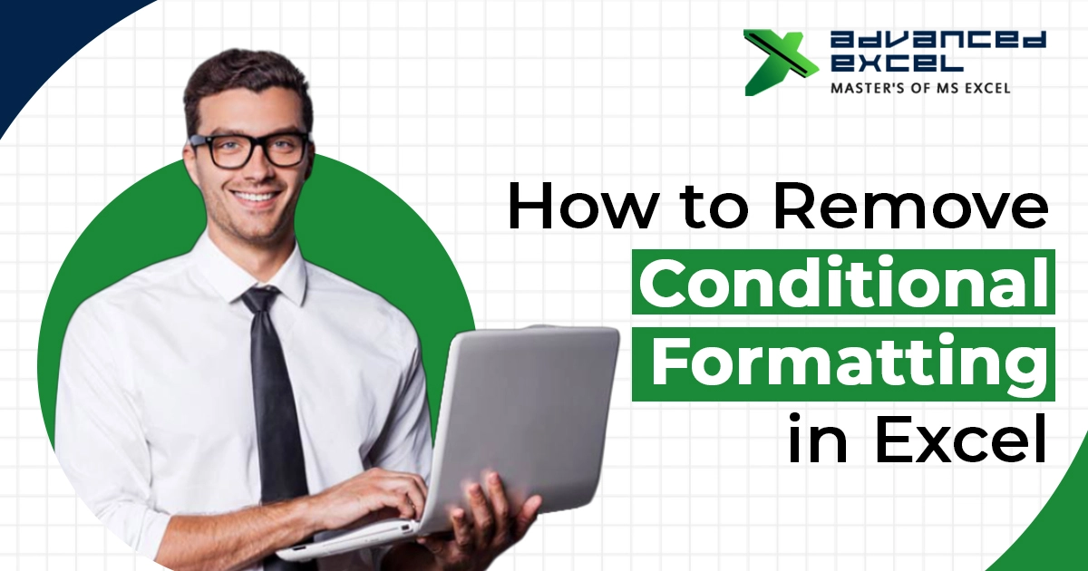 How to Remove Conditional Formatting in Excel