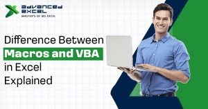 Difference Between Macros and VBA in Excel Explained | Advanced Excel ...