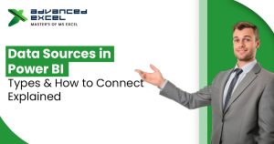Data Sources in Power BI : Types & How to Connect Explained | Advanced ...