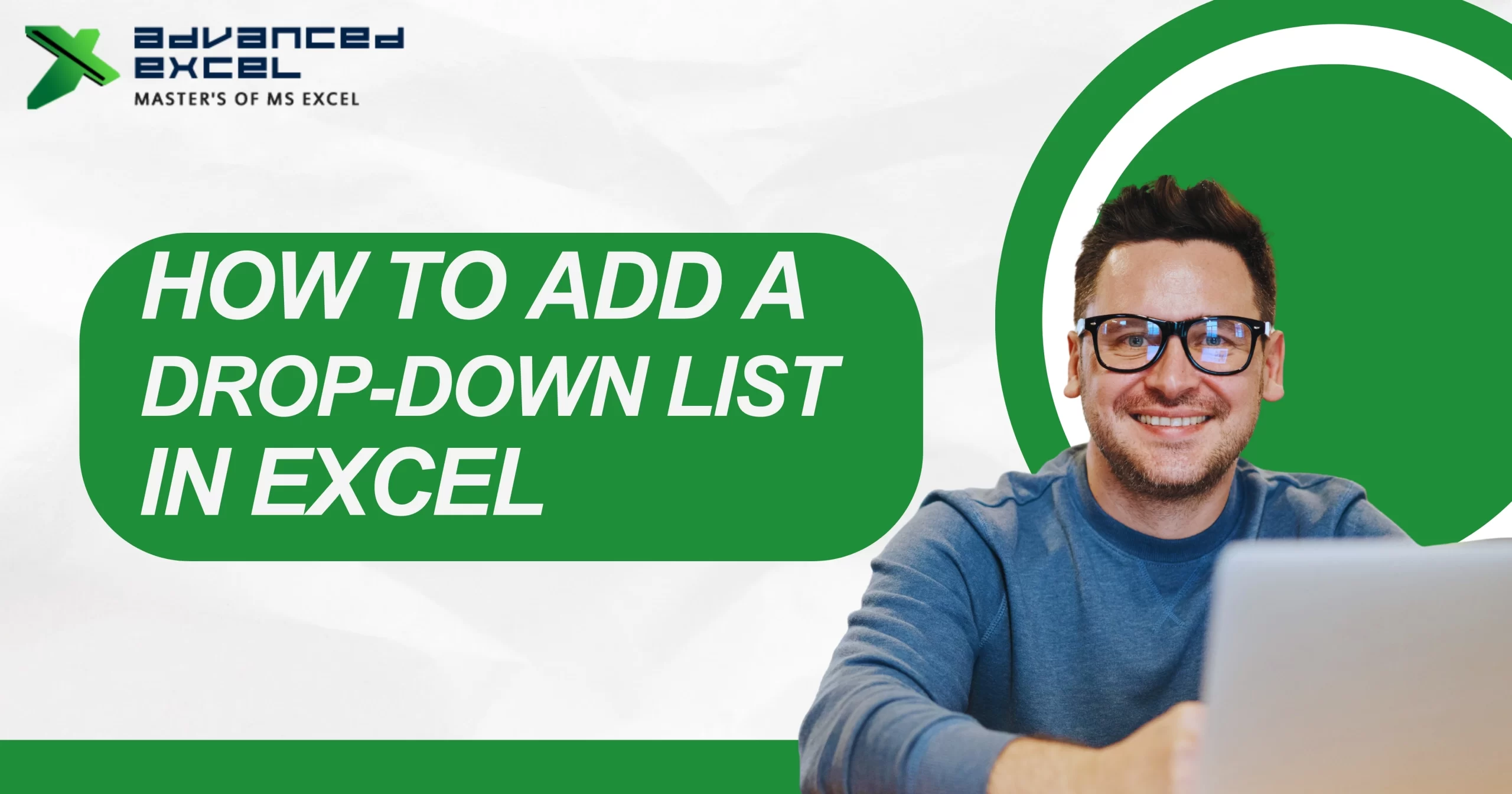 How to Add a Drop-Down List in Excel